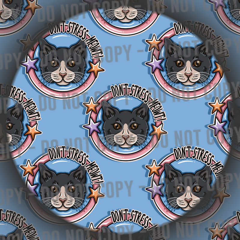 Don't Stress Meowt